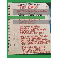 Type 1 Diabetes in Teens to Adulthood Paperback, Independently Published