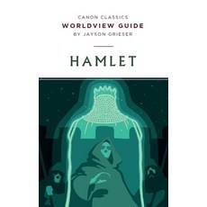 (영문도서) Worldview Guide for Hamlet Paperback, Canon Press, English, 9781947644205