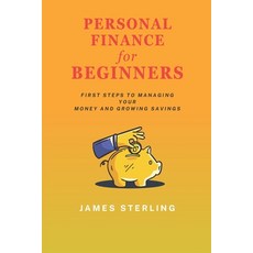 (英文圖書)Personal Finance for Beginners: First Step to Managing Your Money and Growing Sa... 平裝版, Independently Published, 英文