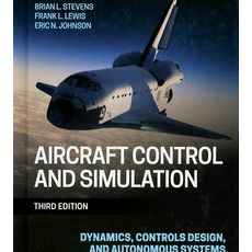 Aircraft Control and Simulation: Dynamics Controls Design and Autonomous Systems, Wiley