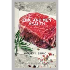 (영문도서) Zinc and Men Health Paperback, Independently Published, English, 9798848406986