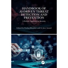 (英文圖書)Handbook of AI-Driven Threat Detection and Prevention: A Holistic Approach to Se... 精裝版, CRC Press, 英文