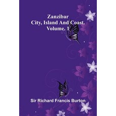 (영문도서)Zanzibar; city island and coast. Vol. 1 Paperback, Alpha Edition, English, 9789374594384