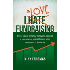 (영문도서) I Hate Fundraising Paperback, Nikki Thomas Consulting, English, 9798218279189