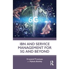 (外文書)IBN and Service Management for 5G and Beyond Hardcover, Routledge, English