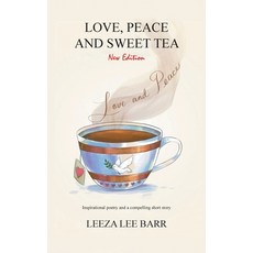 (英文圖書)Love Peace and Sweet Tea 精裝版, Bookside Press, 英文