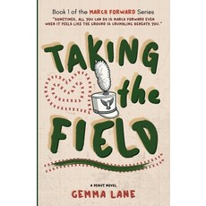 (영문도서)Taking the Field: A Marching Arts Novel Paperback, Autumn & Ember Books, English, 9798998573200