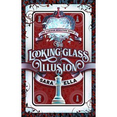 (영문도서) The Looking-Glass Illusion: Volume 2 Hardcover, Enclave Escape, English, 9798886050509