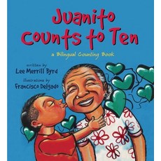 (영문도서) Juanito Counts to Ten/Johnny Cuenta Hasta Diez: A Bilingual Counting Book Paperback, Cinco Puntos Press, English, 9781933693125