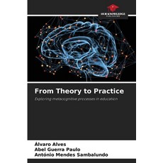 (英文圖書)From Theory to Practice 平裝版, Our Knowledge Publishing, 英文