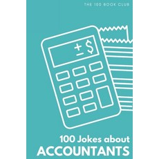 (영문도서) Gift for Accountants: 100 Jokes about Accountants - Funny Present for the Accountant in Your ... Paperback, Independently Published, English, 9798854045438
