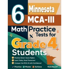 (영문도서)6 Minnesota MCA-III Grade 4 Math Practice Tests: A Complete Guide to Building Ma... Paperback, Effortless Math Education, English, 9798896479659
