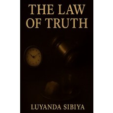 (영문도서)The Law of Truth Paperback, Independently Published, English, 9798273800267