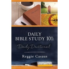 (영문도서) Daily Bible Study 101: Daily Devotional Paperback, Bridan Publishing, English, 9780997963809