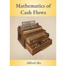 (英文圖書)Mathematics of Cash Flows 平裝版, Ka Chun Ma, 英文