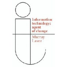 Information Technology:Agent of Change, Cambridge University Press