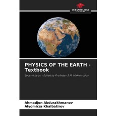 (英文圖書)PHYSICS OF THE EARTH - Textbook 平裝版, Our Knowledge Publishing, 英文