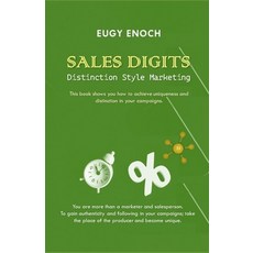 (영문도서) Sales Digits: Distinction Style Marketing Paperback, Independently Published, English, 9798860355736