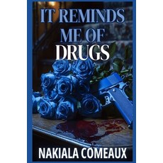 (英文圖書)It Reminds Me Of Drugs 平裝版, Independently Published, 英文