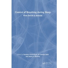 (영문도서) Control of Breathing during Sleep: From Bench to Bedside Hardcover, CRC Press, English, 9780367556259