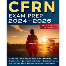 (영문도서) CFRN Study Guide: All in One CFRN Review Book With Exam Prep Practice Test Questions and Ans... Paperback, Cfrn Exam, English, 9781088290279