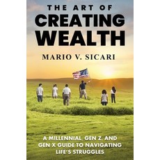 (英文圖書)The Art of Creating Wealth: A Millennial Gen Z and Gen X Guide to Navigating Li... 平裝版, Bookmark Publishing House, 英文