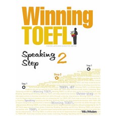 WINNING TOEFL SPEAKING STEP 2, Wit & Wisdom
