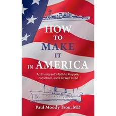 (英文圖書)How to Make It In America: An Immigrant's Path to Purpose Patriotism and a Lif... 精裝版, Shc Enterprises, 英文