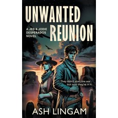 (영문도서)Unwanted Reunion: A YA Western Paperback, Wise Wolf Books, English, 9781965596494