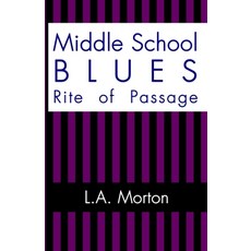 (英文圖書)Middle School Blues: Rite of Passage 平裝版, Rustik Haws LLC, 英文