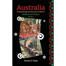 (英文圖書)Australia Everything on the List & More: Melbourne & Uluru 精裝版, Writer Cosmos, 英文