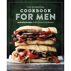(영문도서) The Essential Cookbook for Men: 85 Healthy Recipes to Get Started in the Kitchen Paperback, Callisto, English, 9781641529082
