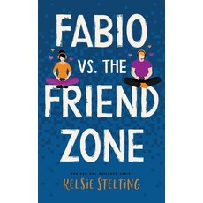 (영문도서) Fabio vs. the Friend Zone Paperback, Kelsie Stelting, English, 9781956948271