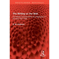 (英文圖書)The Writing on the Wall: The British Commonwealth and Aggression in the East 193... 平裝版, Routledge, 英文