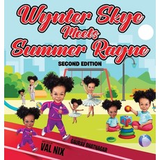 (영문도서) Wynter Skye Meets Summer Rayne Hardcover, Citiofbooks, Inc., English, 9798893911558