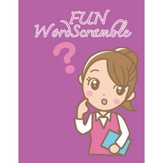FUN Word Scramble: Fun Activities for Girls and boys. Paperback, Independently Published