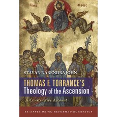 (영문도서)Thomas F. Torrance's Theology of the Ascension Paperback, Cascade Books, English, 9798385221431