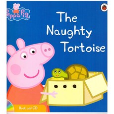 Peppa Pig: The Naughty Tortoise (Book and CD)