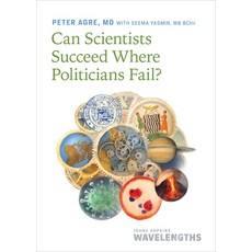 (영문도서)Can Scientists Succeed Where Politicians Fail? Paperback, Johns Hopkins University Press, English, 9781421452999