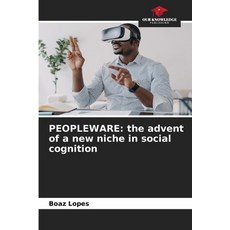 (英文圖書)Peopleware: the advent of a new niche in social cognition 平裝版, Our Knowledge Publishing, 英文