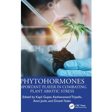 (영문도서)Phytohormones: Important Player in Combating Plant Abiotic Stress Hardcover, CRC Press, English, 9781032478685