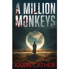 (영문도서)A Million Monkeys: A Sci-Fi Mystery Thriller Paperback, Betelgeuse Books, English, 9798998678509