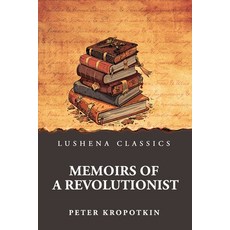 (영문도서)Memoirs of a Revolutionist Paperback, Lushena Books, English, 9798897189489
