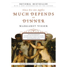 (영문도서) Much Depends on Dinner: The Extraordinary History and Mythology Allure and Obsessions Peril... Paperback, Grove Press, English, 9780802144935