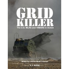 (영문도서)Grid Killer: The U.S. MLRS and HIMARS in Action Paperback, Independently Published, English, 9798244077094