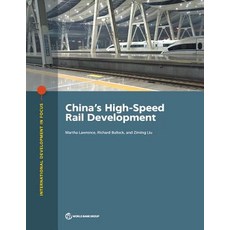 (영문도서) China's High-Speed Rail Development Paperback, World Bank Publications, English, 9781464814259