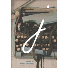 (영문도서)j: poems by sean g. meggeson Paperback