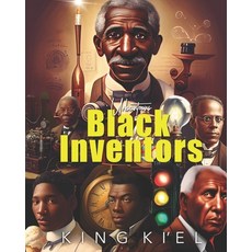 (영문도서) Black Inventors Paperback, Independently Published, English, 9798375044941