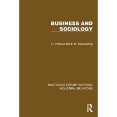 (外文書)Business and Sociology Paperback, Routledge, English
