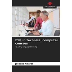 (영문도서)ESP in technical computer courses Paperback, Our Knowledge Publishing, English, 9786209155239